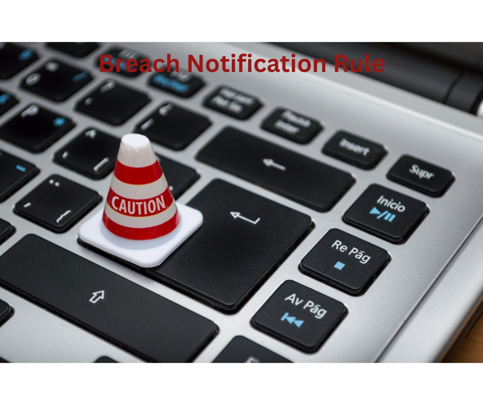 Breach Notification Rule